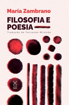 Filosofia e poesia (eBook, ePUB) - Zambrano, María