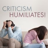 Criticism Humiliates! (MP3-Download)