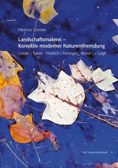 Landschaftsmalerei - Korrektiv moderner Naturentfremdung (eBook, ePUB) - Schröter, Hartmut