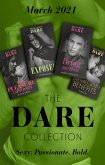 The Dare Collection March 2021: The Pleasure Contract (Summer Seductions) / Bring the Heat / Enemies with Benefits / Exposed (eBook, ePUB)