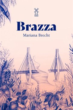 Brazza (eBook, ePUB) - Brecht, Mariana