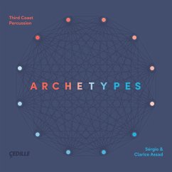 Archetypes - Assad,Sérgio/Assad,Clarice/Third Coast Percussion