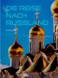 Die Reise nach Russland (eBook, ePUB) - Bild 1
