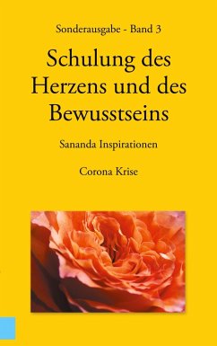 Sonderausgabe - Schulung des Herzens und des Bewusstseins - Sananda Inspirationen (eBook, ePUB)