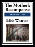The Mother's Recompense (eBook, ePUB)