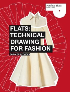 Technical Drawing for Fashion (eBook, ePUB) - Szkutnicka, Basia