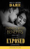 Enemies With Benefits / Exposed: Enemies with Benefits / Exposed (Dirty Rich Boys) (Mills & Boon Dare) (eBook, ePUB)