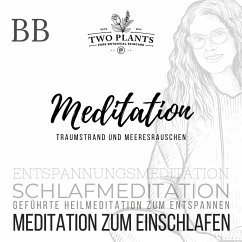 Meditation Traumstrand und Meeresrauschen - Meditation BB - Meditation zum Einschlafen (MP3-Download) - Heyn, Christiane M.