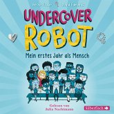 Undercover Robot - Mein erstes Jahr als Mensch (MP3-Download)