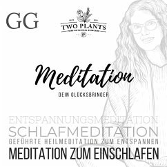 Meditation Dein Glücksbringer - Meditation GG - Meditation zum Einschlafen (MP3-Download) - Heyn, Christiane M.