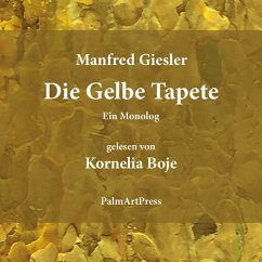 Die Gelbe Tapete (MP3-Download) - Giesler, Manfred