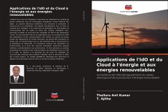 Applications de l'IdO et du Cloud à l'énergie et aux énergies renouvelables - Anil Kumar, Thalluru;Ajitha, T.
