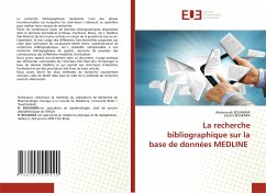 La recherche bibliographique sur la base de données MEDLINE - BOUAMRA, Abderrezak;Boukara, Zouhir