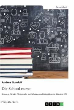 Die School nurse - Gundolf, Andrea