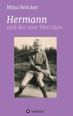 Hermann und der rote Hercules - Bröcker, Mina