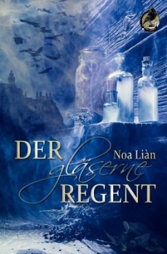 Der gläserne Regent - Liàn, Noa