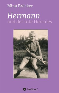 Hermann und der rote Hercules - Bröcker, Mina