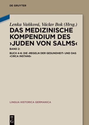 Das medizinische Kompendium des 'Juden von Salms' / Das medizinische Kompendium des 'Juden von Salms' Band 2, Bd.2 Das medizinische Kompendium des 'Juden von Salms' / Das medizinische Kompendium des 'Juden von Salms' Band 2, Bd.2