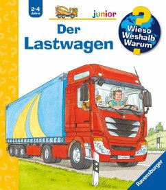 Der Lastwagen / Wieso? Weshalb? Warum? Junior Bd.51 - Erne, Andrea