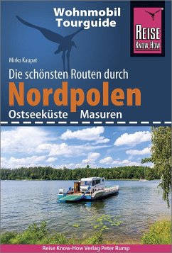 Reise Know-How Wohnmobil-Tourguide Nordpolen (Ostseeküste und Masuren) - Kaupat, Mirko