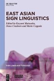East Asian Sign Linguistics