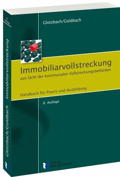 Immobiliarvollstreckung aus Sicht der kommunalen Vollstreckungsbehörden - Glotzbach, Hans-Jürgen