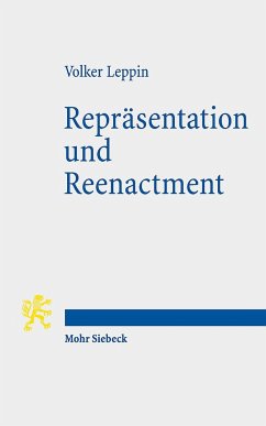 Repräsentation und Reenactment - Leppin, Volker