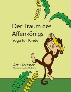 Der Traum des Affenkönigs - Ablasser, Arzu