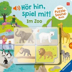 Hör hin, spiel mit! Mein Puzzle-Soundbuch: Im Zoo - Grimm, Sandra