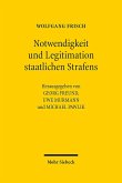 Notwendigkeit und Legitimation staatlichen Strafens