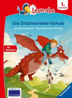 Die Drachenreiter-Schule - Leserabe ab 1. Klasse - Erstlesebuch für Kinder ab 6 Jahren - Neubauer, Annette