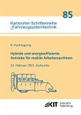 Hybride und energieeffiziente Antriebe für mobile Arbeitsmaschinen : 8. Fachtagung, 23. Februar 2021, Karlsruhe