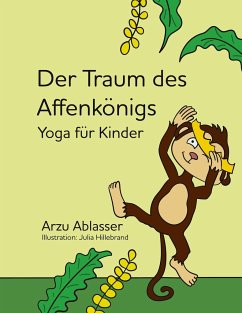 Der Traum des Affenkönigs - Ablasser, Arzu