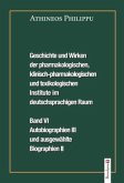 Geschichte und Wirken der pharmakologischen, klinisch-pharmakologischen und toxikologischen Institute im deutschsprachig