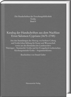 Katalog der Handschriften aus dem Nachlass Ernst Salomon Cyprians (1673-1745)