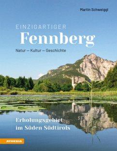 Cover Einzigartiger Fennberg - Erholungsgebiet im Süden Südtirols