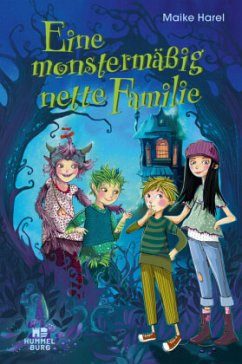 Eine monstermäßig nette Familie - Harel, Maike