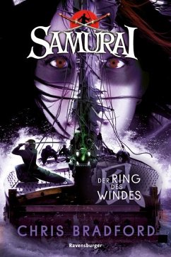 Der Ring des Windes / Samurai Bd.7 - Bradford, Chris