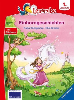Einhorngeschichten - Leserabe ab 1. Klasse - Erstlesebuch für Kinder ab 6 Jahren - Königsberg, Katja