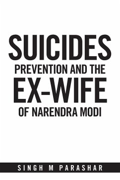 Suicides Prevention and the Ex-Wife of Narendra Modi - Parashar, Singh M