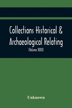 Collections Historical & Archaeological Relating To Montgomeryshire And Its Borders (Volume Xxix) - Unknown