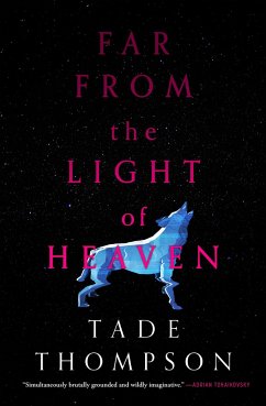 Far from the Light of Heaven - Thompson, Tade