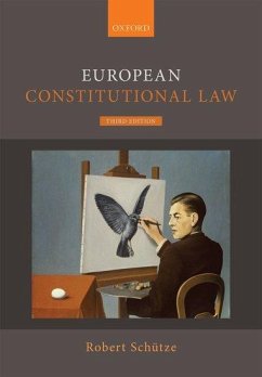 European Constitutional Law - Schutze, Robert (Professor of European and Comparative Law, Professo