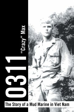 0311 - the Story of a Mud Marine in Viet Nam - Crazy Max