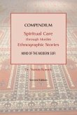 Compendium: Spiritual Care through Muslim Ethnographic Stories: Mind of the Modern Sufi