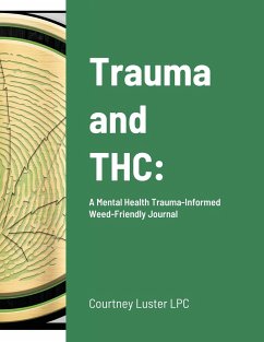 Trauma and THC - Luster Lpc, Courtney