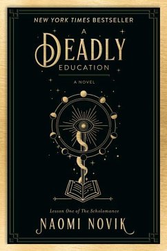A Deadly Education - Novik, Naomi