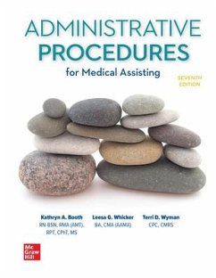 Loose Leaf for Medical Assisting: Administrative Procedures - Booth, Kathryn; Whicker, Leesa; Wyman, Terri