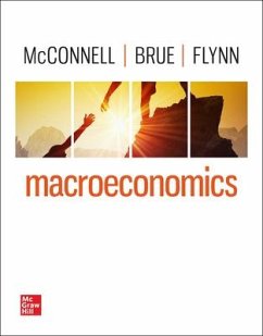 Loose Leaf for Macroeconomics - Mcconnell, Campbell R; Brue, Stanley L; Flynn, Sean Masaki