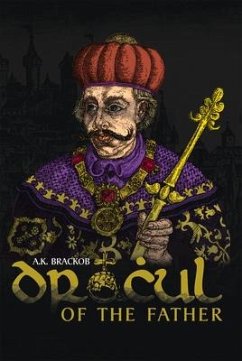 Dracul - Of the Father: The Untold Story of Vlad Dracul - Brackob, A